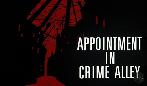 S01E12 Appointment in Crime Alley