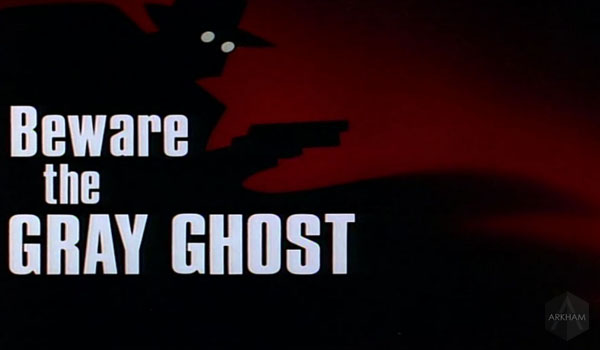 S01E32 Beware the Gray Ghost