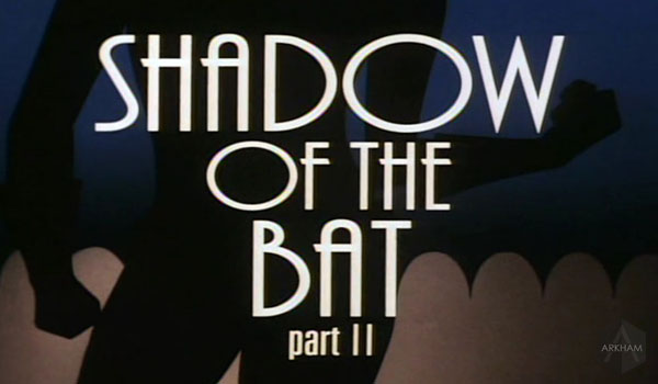 S02E02 Shadow of the Bat II